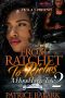 [From Ratchet To Riches 02] • From Ratchet to Riches 2